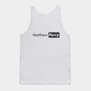 Matthew Perry Tank Top